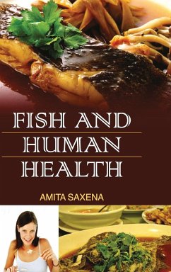 FISH AND HUMAN HEALTH - Saxena, Amita