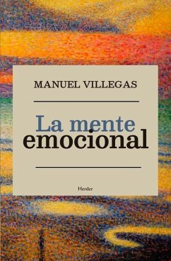 La Mente Emocional - Villegas, Manuel
