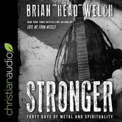 Stronger Lib/E: Forty Days of Metal and Spirituality - Welch