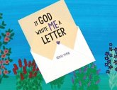 If God Wrote Me A Letter
