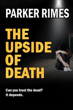 The Upside of Death: How far do you trust a dead man? - Rimes, Parker