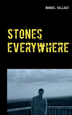 Stones everywhere (eBook, ePUB) - Kallikat, Manuel