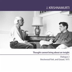 Thought cannot bring about an insight (MP3-Download) - Krishnamurti, Jiddu