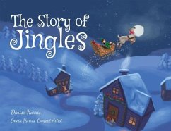 The Story of Jingles - Harris, Denise