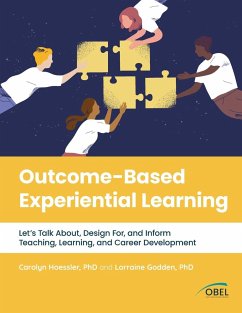 Outcome-Based Experiential Learning - Hoessler, Carolyn; Godden, Lorraine