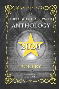 Adelaide Literary Award Anthology 2020 - Nikolic, Stevan V