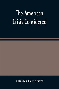 The American Crisis Considered - Lempriere, Charles