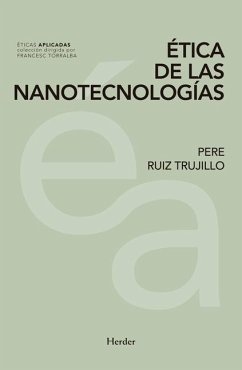 Etica de Las Nanotecnologias - Ruiz Trujillo, Pere