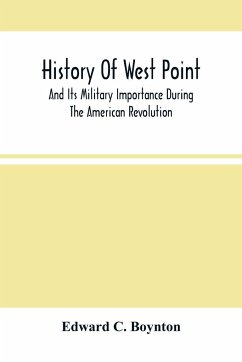 History Of West Point - C. Boynton, Edward