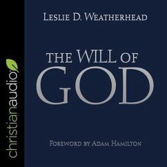 The Will of God Lib/E - Weatherhead, Leslie D.