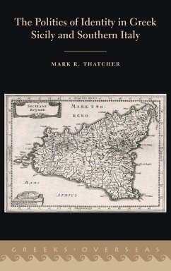 Cover The Politics of Identity in Greek Sicily and Southern Italy