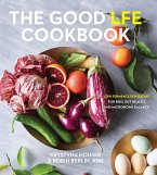 The Good Lfe Cookbook
