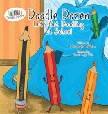 Doodle Dozen Let's Get Doodling at School Doodle Dozen Let's Get Doodling at School