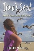 Irma's Seed: Beach Poems and Life Poems