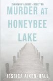 Murder at Honeybee Lake