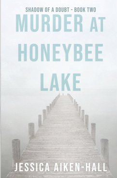 Murder at Honeybee Lake - Aiken-Hall, Jessica