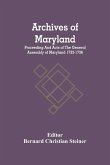 Archives Of Maryland; Proceeding And Acts Of The General Assembly Of Maryland 1733-1736