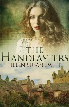 The Handfasters - Swift, Helen Susan