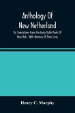 Anthology Of New Netherland, Or, Translations From The Early Dutch Poets Of New York