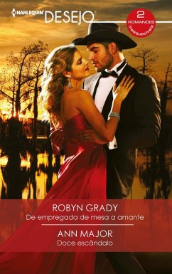 De empregada de mesa a amante - Doce escândalo (eBook, ePUB) - Grady, Robyn; Major, Ann