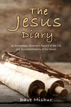 The Jesus Diary - Mishur, Dave