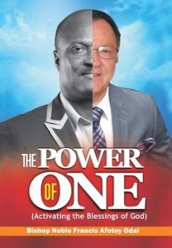 The Power of One - Odai, Bishop Nobel Francis Afotey