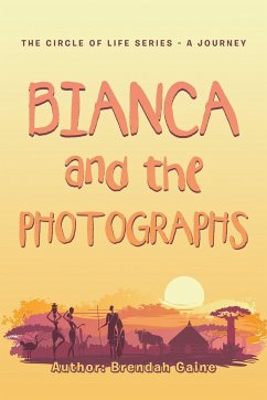 Bianca and the Photographs - Gaine, Brendah