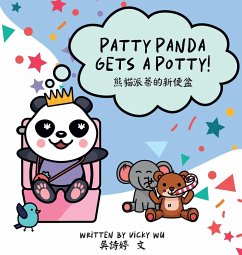 Patty Panda Gets A Potty! - Wu, Vicky