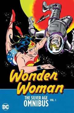 Wonder Woman: The Silver Age Omnibus Vol. 1 - Kanigher, Bob; Andru, Ross