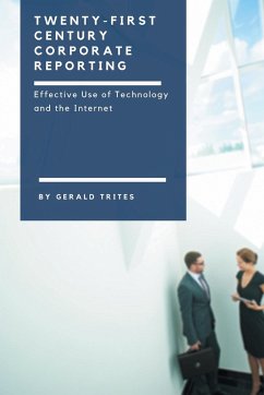 Twenty-First Century Corporate Reporting - Trites, Gerald