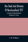 Year Book And Almanac Of Newfoundland 1917; Containing A Calendar And Nautical Intelligence For The Year
