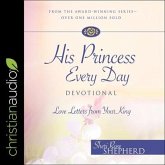 His Princess Every Day Lib/E: Daily Love Letters from Your King - A Year Long Devotional