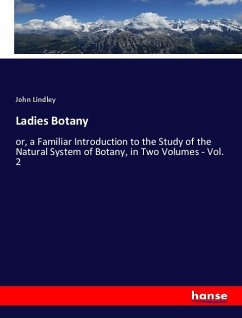 Ladies Botany - Lindley, John