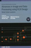 Advances in Image and Data Processing using VLSI Design, Volume 1