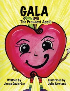 Gala: The Proudest Apple - Davis-Lee, Jessie