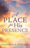 A Place for His Presence