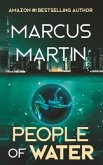 People of Water: A Sci-Fi Thriller of Near Future Eco-Fiction