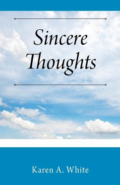 Sincere Thoughts - White, Karen A.