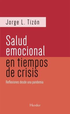 Salud Emocional En Tiempos de Crisis - Tizon, Jorge L.