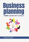 Business Planning: Turning an Idea into a Reality