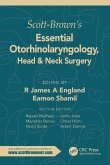 Scott-Brown's Essential Otorhinolaryngology, Head&Neck Surgery