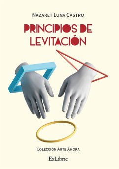Principios de levitación (eBook, ePUB) - Luna Castro, Nazaret