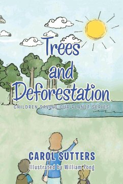 Trees and Deforestation - Sutters, Carol