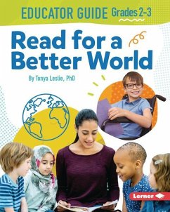 Read for a Better World (Tm) Educator Guide Grades 2-3 - Leslie, Tonya