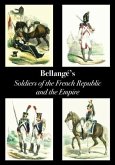 Bellangé's Soldiers of the French Republic and the Empire