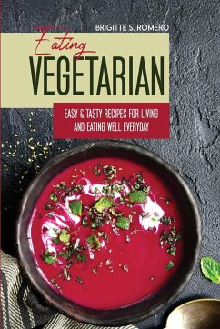 Eating Vegetarian - Romero, Brigitte S.