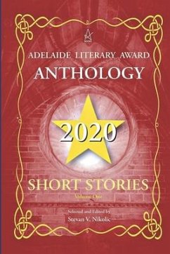 Adelaide Literary Award Anthology 2020 - Nikolic, Stevan V