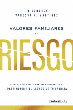 Valores Familiares En Riesgo - Gondeck, Jr; Martinez, Vanessa N.