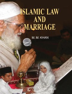 ISLAMIC LAW AND MARRIAGE - Khan, M. M.