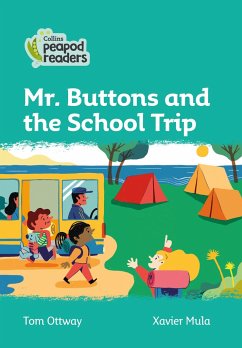 Collins Peapod Readers - Level 3 - Mr. Buttons and the School Trip - Ottway, Tom